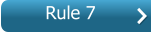 Rule 7
