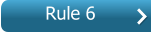 Rule 6
