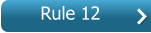 Rule 12