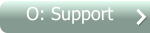 O: Support