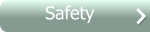 Safety